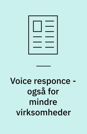 Voice responce - også for mindre virksomheder