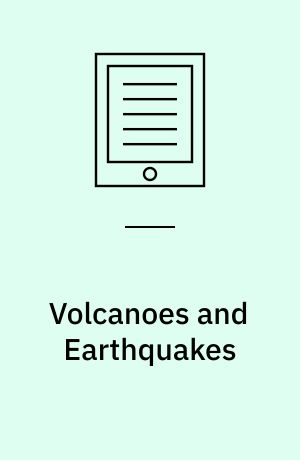 Volcanoes and Earthquakes