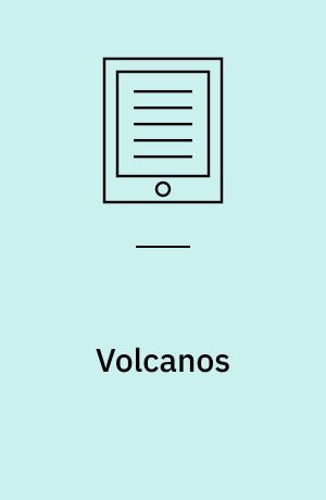 Volcanos : The Character of Their Phenomena, Their Share in the Structure and Composition of the Surface of the Globe, and Their Relation to its Internal Forces