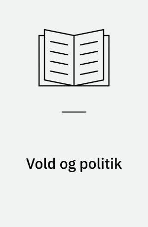 Vold og politik : indledning og kilder