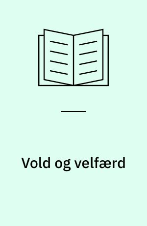 Vold og velfærd