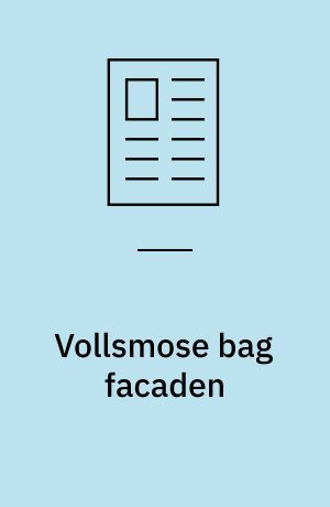 Vollsmose bag facaden