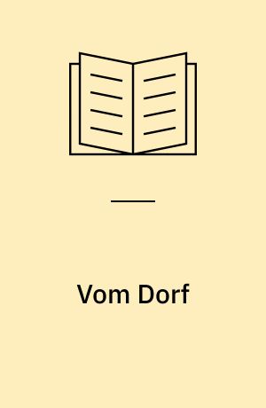 Vom Dorf : Abenteuergeschichten zum Fest