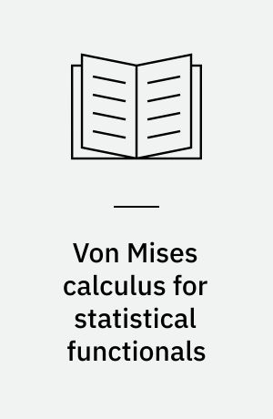 Von Mises calculus for statistical functionals