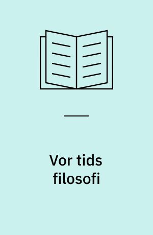 Vor tids filosofi