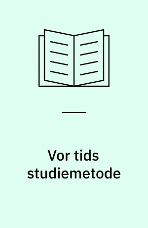 Vor tids studiemetode