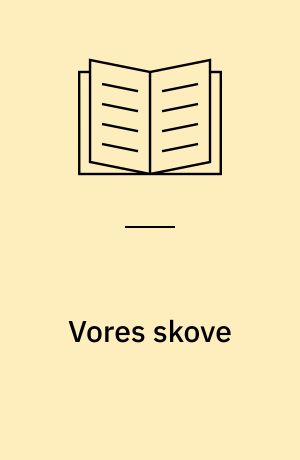 Vores skove
