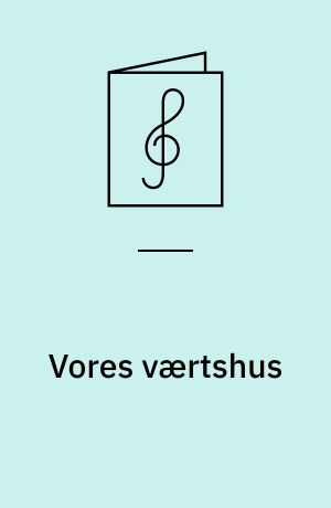 Vores værtshus