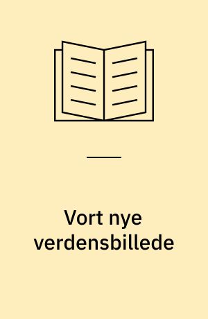 Vort nye verdensbillede
