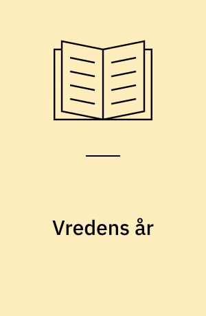 Vredens år : udvalgte essays