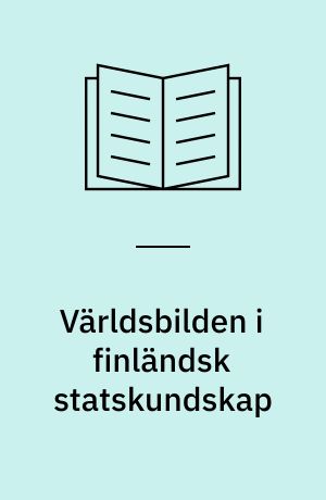 Världsbilden i finländsk statskundskap