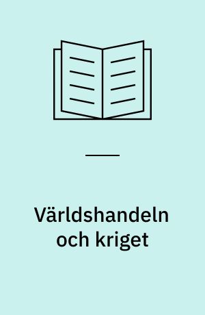 Världshandeln och kriget