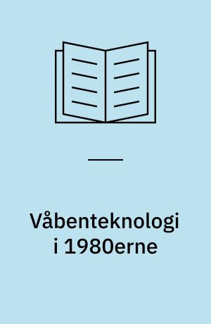 Våbenteknologi i 1980erne