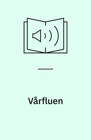 Vårfluen: Iglen