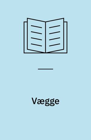 Vægge : gulve