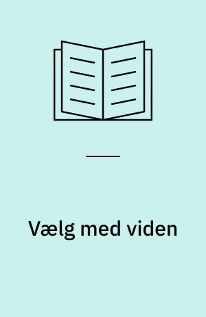 Vælg med viden