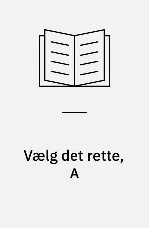 Vælg det rette, A : til undervisning af børn i alderen fra 4-7