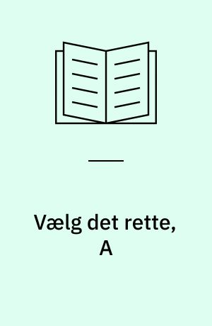 Vælg det rette, A : til undervisning af børn i alderen fra 4-7