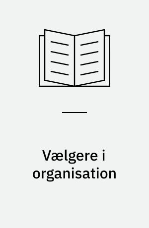 Vælgere i organisation : om vælgerforeningshistorie