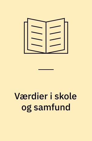 Værdier i skole og samfund