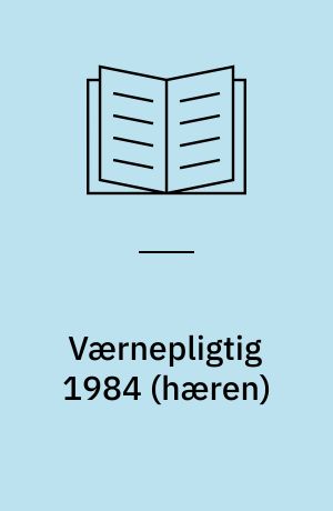 Værnepligtig 1984 (hæren)