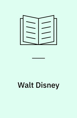 Walt Disney : a biography