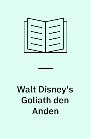 Walt Disney's Goliath den Anden