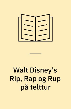 Walt Disney's Rip, Rap og Rup på telttur