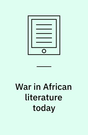 War in African literature today : a review