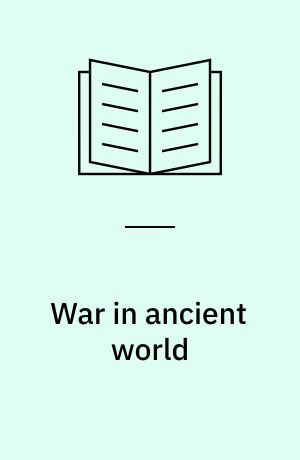 War in ancient world : a social history
