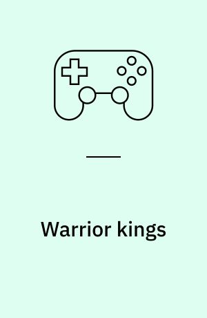 Warrior kings