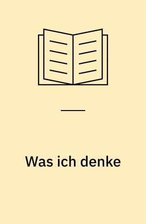 Was ich denke