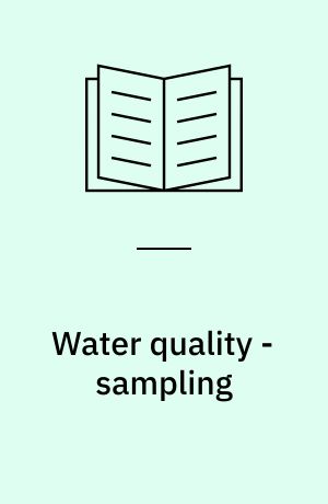 Water quality - sampling : Part 12: Guidance on sampling of bottom sediments = Qualité de l'eau - Échantillonnage : Partie 12: Guide général pour l'échantillonnage des sédiments
