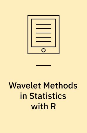 Wavelet Methods in Statistics with R