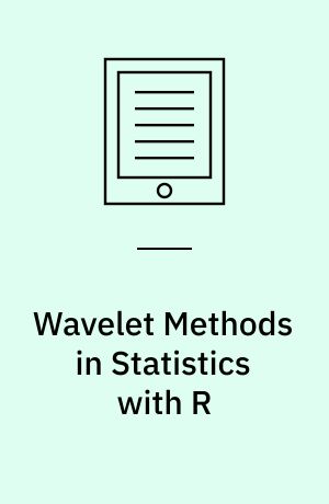 Wavelet Methods in Statistics with R