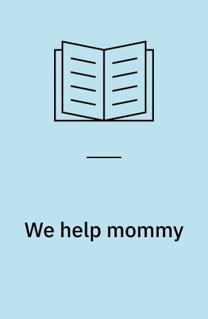 We help mommy