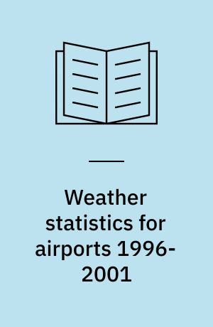 Weather statistics for airports 1996-2001 : Denmark, Faroe Islands and Greenland