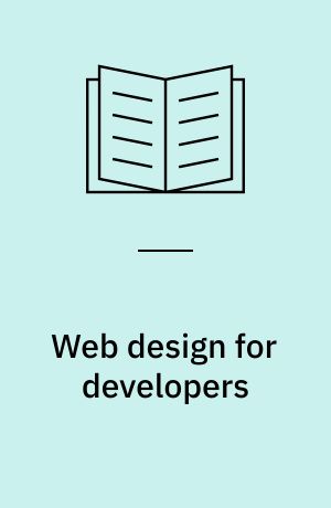 Web design for developers : a programmer's guide to design tools and techniques