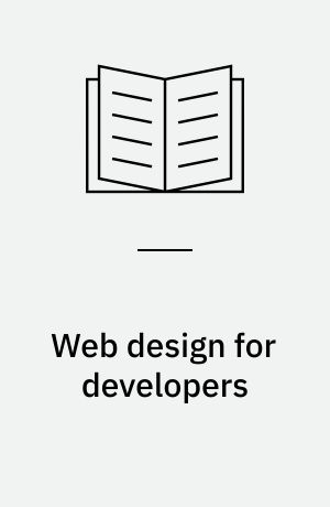 Web design for developers : a programmer's guide to design tools and techniques
