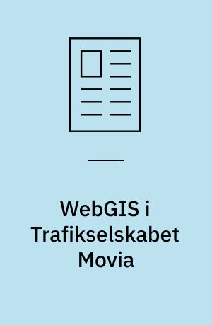 WebGIS i Trafikselskabet Movia
