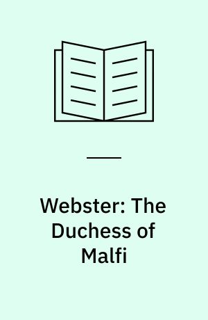 Webster: The Duchess of Malfi