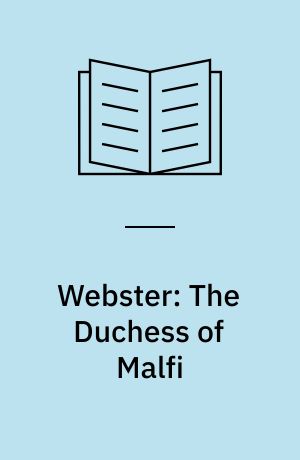 Webster: The Duchess of Malfi