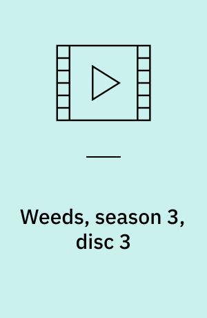 Weeds, season 3, disc 3
