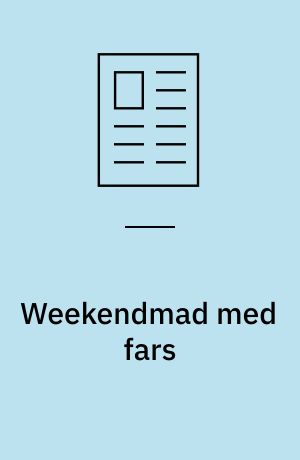 Weekendmad med fars
