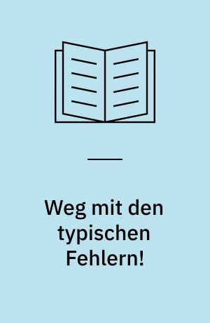 Weg mit den typischen Fehlern!