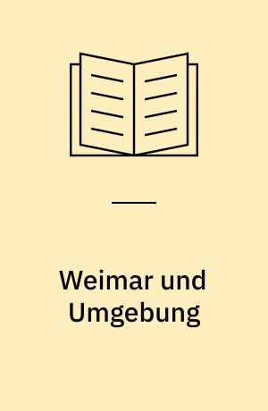 Weimar und Umgebung