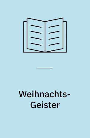 Weihnachts-Geister : Unter- & überirdische Geschichten für die Winternächte