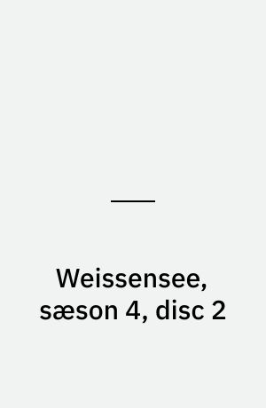Weissensee, sæson 4, disc 2