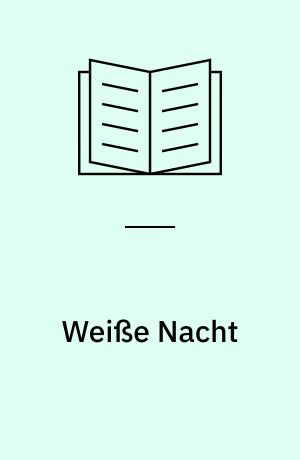 Weiße Nacht