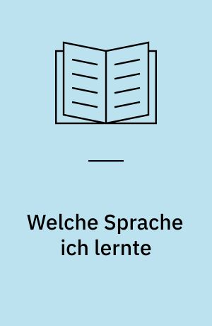 Welche Sprache ich lernte